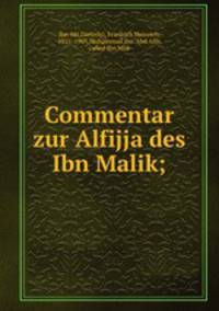 Commentar zur Alfijja des Ibn Malik;