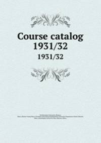 Course catalog. 1931/32