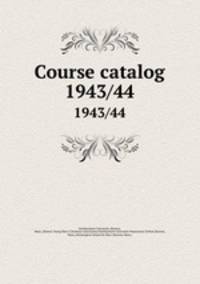 Course catalog. 1943/44