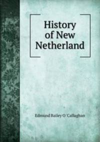 History of New Netherland