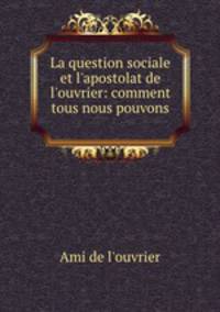 La question sociale et l