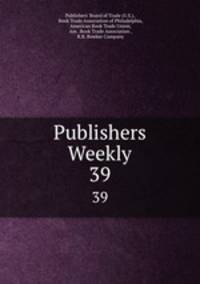 Publishers Weekly. 39