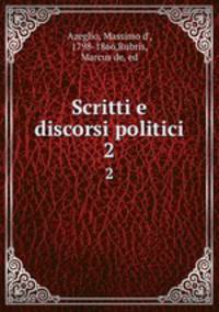 Scritti e discorsi politici. 2