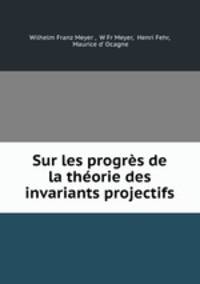 Sur les progres de la theorie des invariants projectifs