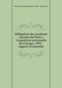 Delegation des syndicats ouvriers de Paris a l
