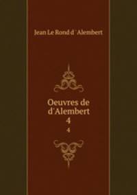 Oeuvres de d`Alembert. 4