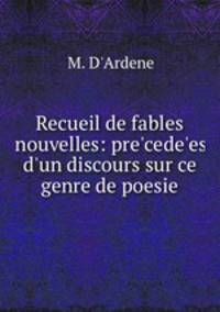 Recueil de fables nouvelles: pre