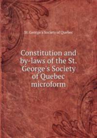 Constitution and by-laws of the St. George