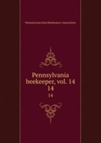 Pennsylvania beekeeper, vol. 14. 14