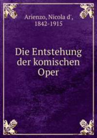 Die Entstehung der komischen Oper