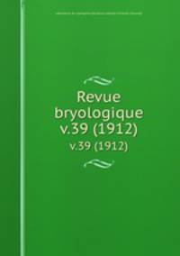 Revue bryologique.. v.39 (1912)