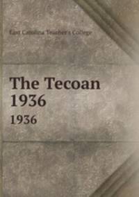The Tecoan. 1936