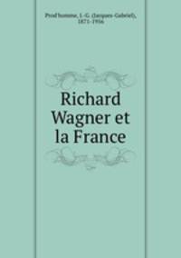 Richard Wagner et la France