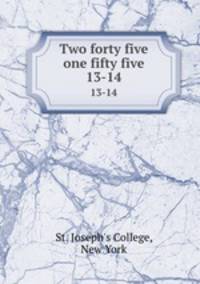 Two forty five one fifty five. 13-14