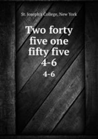 Two forty five one fifty five. 4-6