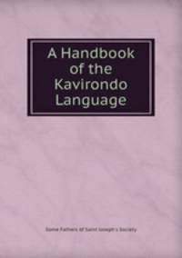 A Handbook of the Kavirondo Language