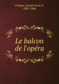 Le balcon de l`opra