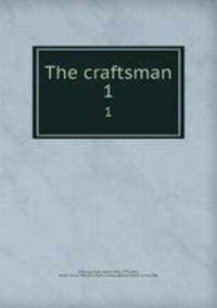 The craftsman. 1