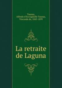 La retraite de Laguna