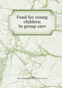 Food for young children in group care