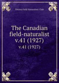 The Canadian field-naturalist. v.41 (1927)