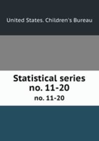 Statistical series. no. 11-20