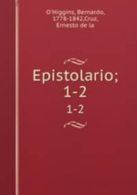 Epistolario;. 1-2