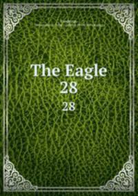 The Eagle. 28