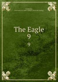 The Eagle. 9