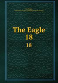 The Eagle. 18