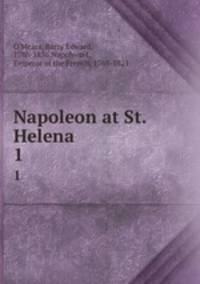 Napoleon at St. Helena. 1