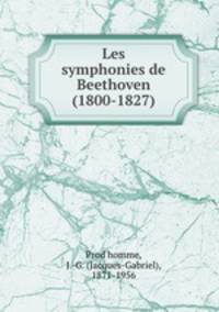 Les symphonies de Beethoven (1800-1827)