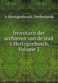 Inventaris der archieven van de stad 