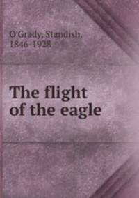 The flight of the eagle