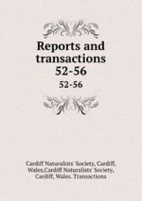 Reports and transactions. 52-56