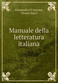 Manuale della letteratura italiana
