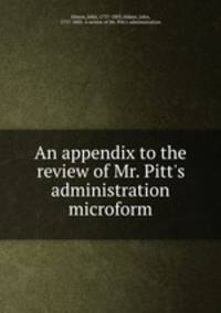 An appendix to the review of Mr. Pitt