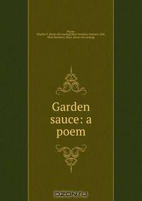 Garden sauce: a poem