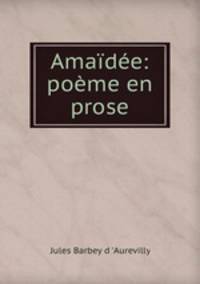 Amaidee: poeme en prose