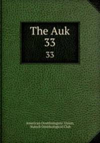 The Auk. 33