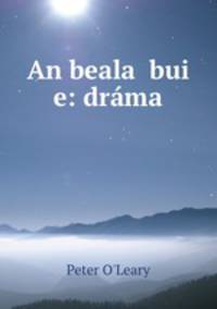 An bealac bui e: drama
