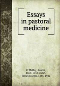 Essays in pastoral medicine