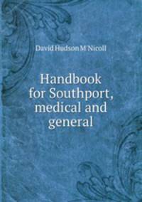 Handbook for Southport, medical and general