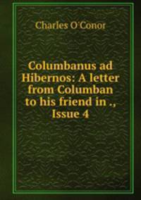 Columbanus ad Hibernos: A letter from Columban to his friend in ., Issue 4