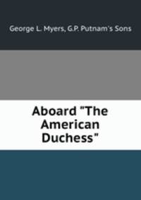 Aboard "The American Duchess"