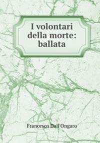 I volontari della morte: ballata