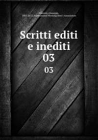 Scritti editi e inediti. 03