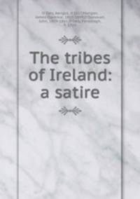The tribes of Ireland: a satire