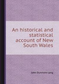 An historical and statistical account of New South Wales