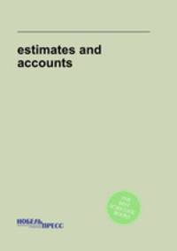 estimates and accounts
